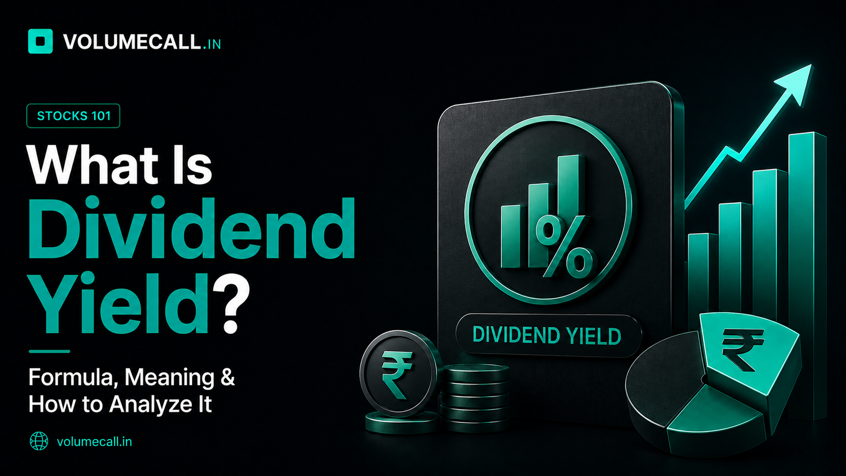 What Is Dividend Yield? Formula, Meaning & How to Analyze It